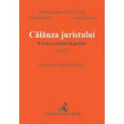 Calauza juristului. Cereri si actiuni in justitie, editia a III-a