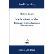 Marile sisteme juridice. Introducere in dreptul european si extraeuropean