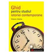 GHID PENTRU STUDIUL ISTORIEI CONTEMPORANE