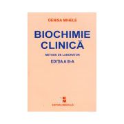 Biochimie clinica. Metode de laborator – editia a III-a