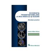 Ecografia transfontanelara la nou-nascuti si sugari – abordare practica