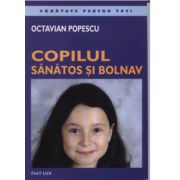 Copilul sanatos si bolnav