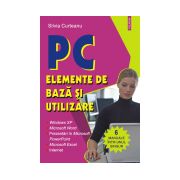 PC. Elemente de baza si utilizare