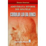 Adevarata istorie din spatele Codului lui Da Vinci