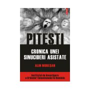 Pitesti. Cronica unei sinucideri asistate