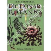 Dictionar Botanic. Cele mai cunoscute plante din flora Romaniei