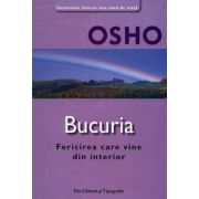 Bucuria - fericirea care vine din interior