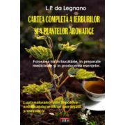 Cartea completa a ierburilor si a plantelor aromatice