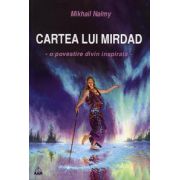 Cartea lui Mirdad - o povestire divin inspirată