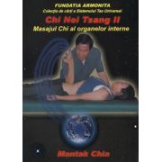 Chi Nei Tsang II - masajul Chi al organelor interne