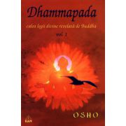 Dhammapada - vol. 1 - calea legii divine revelată de Buddha