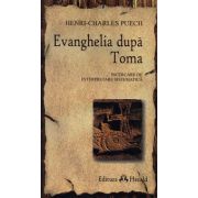Evanghelia dupa Toma - încercare de interpretare sistematică