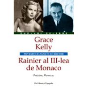 Grace Kelly – Rainier al III-lea de Monaco