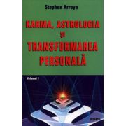 Karma, astrologia şi transformarea personală - vol. 1 - dimensiunile tainice ale temei natale