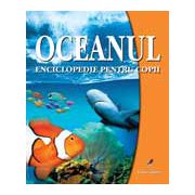 Oceanul.Enciclopedie pentru copii