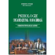 Psihologie organizational - manageriala - Perspective aplicative