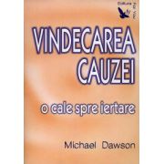 Vindecarea cauzei - o cale spre iertare