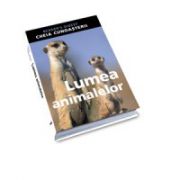 CHEIA CUNOAŞTERII - Lumea animalelor