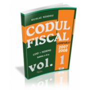 Codul Fiscal Comparat 2007-2008 (lege+norme)