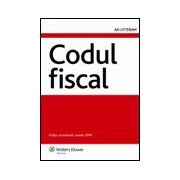 Codul fiscal - Editie actualizata, martie 2008