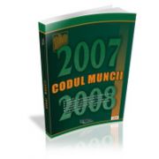 Codul muncii 2007-2008