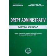 Drept administrativ. Partea speciala