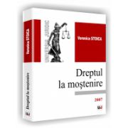 DREPTUL LA MOSTENIRE - 2007