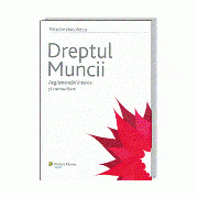 Dreptul Muncii - Reglementari interne si comunitare