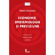 Economie, epistemologie si previziune