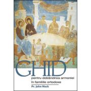 Ghid pentru dobandirea armoniei in familiile ortodoxe