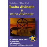 Inalta si mica divinatie