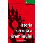 Istoria secreta a Kremlinului - vol 1