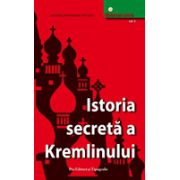 Istoria secreta a Kremlinului - vol 3