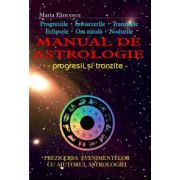 Manual de astrologie - progresii si tranzite