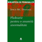 Pledoarie pentru o anumită anormalitate