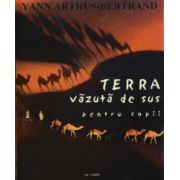 Terra văzută de sus - pentru copii