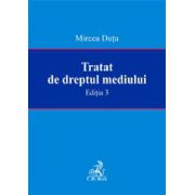 Tratat de dreptul mediului. Editia 3