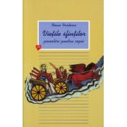 Vietile sfintilor - povestiri pentru copii. Vol. 2