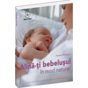 Alina-ti bebelusul in mod natural