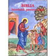 Biblia istorisita pentru copii