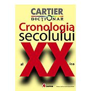 CRONOLOGIA SECOLULUI AL XX-lea