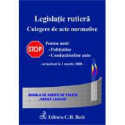 Legislatie rutiera. Culegere de acte normative. Editia 4 (actualizata la 1 martie 2008)