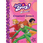 TOTALLY SPIES - CREATURI FEROCE