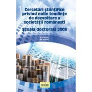 Cercetari Stiintifice - Scoala doctorala 2008
