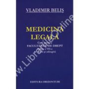 MEDICINA LEGALA. CURS PENTRU FACULTATILE DE DREPT