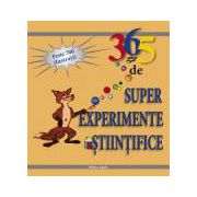 365 super experimente stiintifice