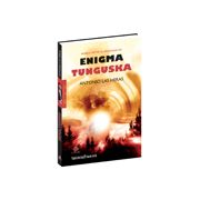 Enigma Tunguska.Marele mister al secolului XX