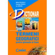 Dictionar de termeni geografici, pentru gimnaziu si liceu