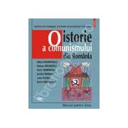 O istorie a comunismului din Romania. Manual pentru liceu