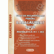 Bacalaureat 2009. Matematica M1 + M2 - Examene 2009